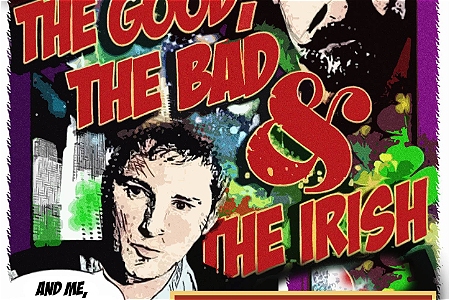 The Good The Bad The Irish